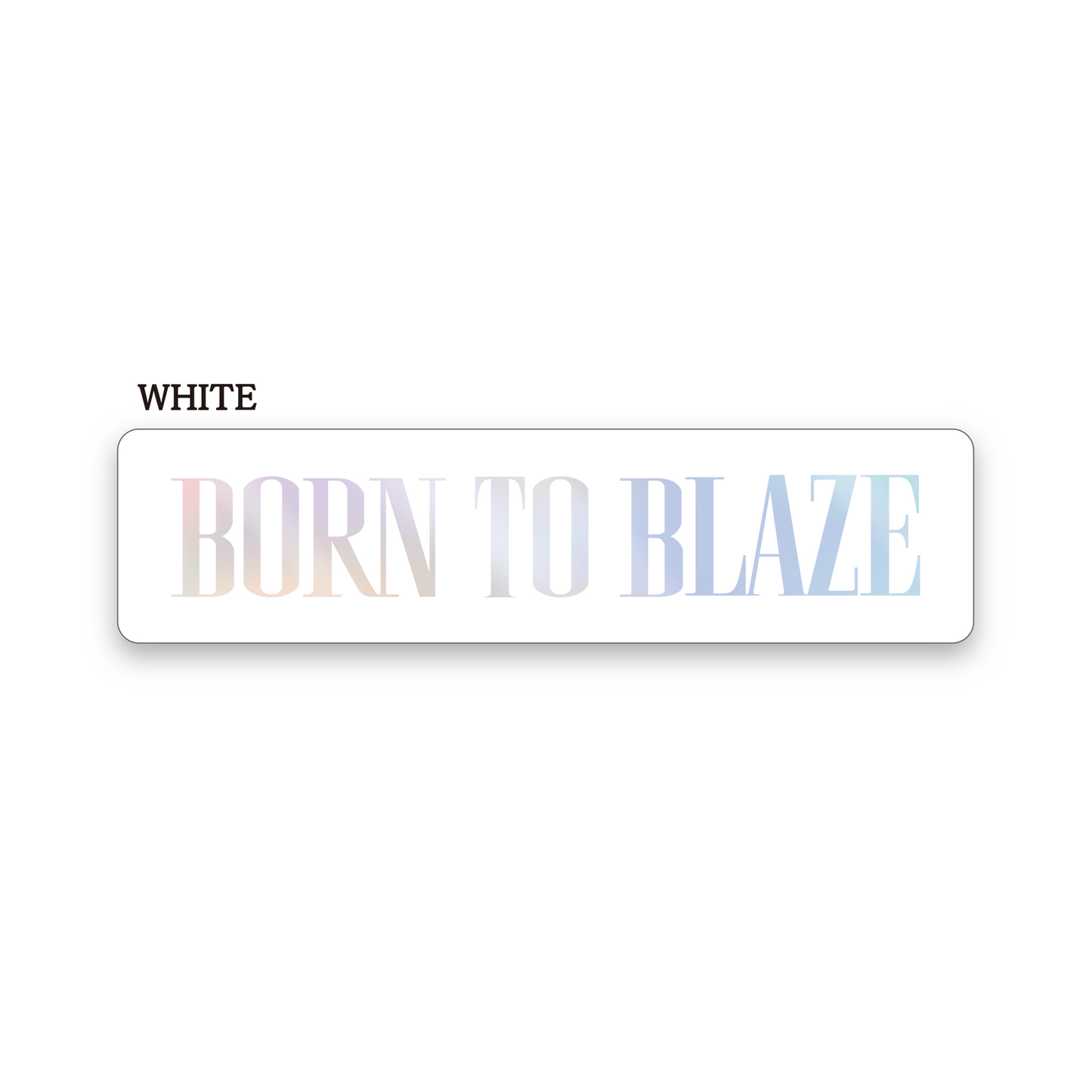 【BORN TO BLAZE】  BORN TO BLAZEステッカー小