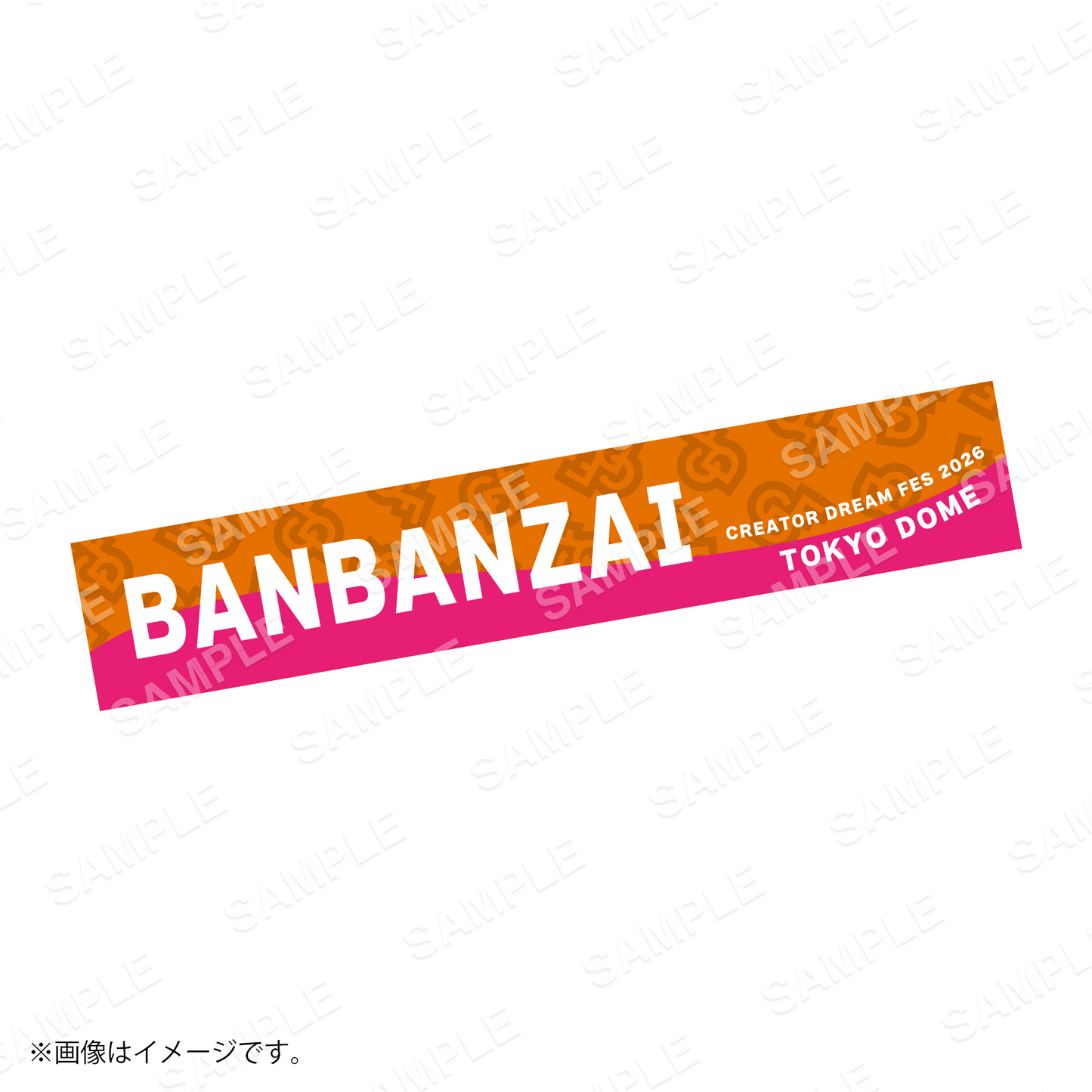 【Creator Dream Fes 2026】 Creator's マフラータオル